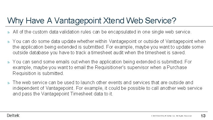 Why Have A Vantagepoint Xtend Web Service? » All of the custom data validation