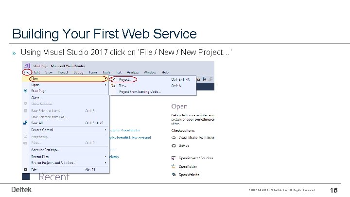 Building Your First Web Service » Using Visual Studio 2017 click on ‘File /