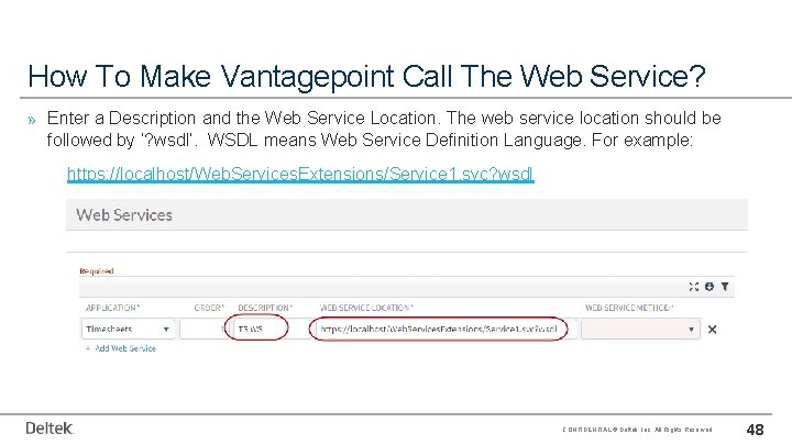 How To Make Vantagepoint Call The Web Service? » Enter a Description and the