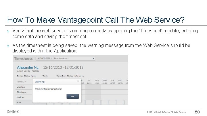 How To Make Vantagepoint Call The Web Service? » Verify that the web service