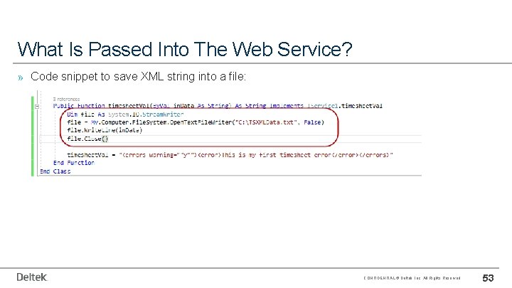 What Is Passed Into The Web Service? » Code snippet to save XML string