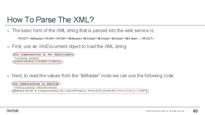 How To Parse The XML? » The basic form of the XML string that