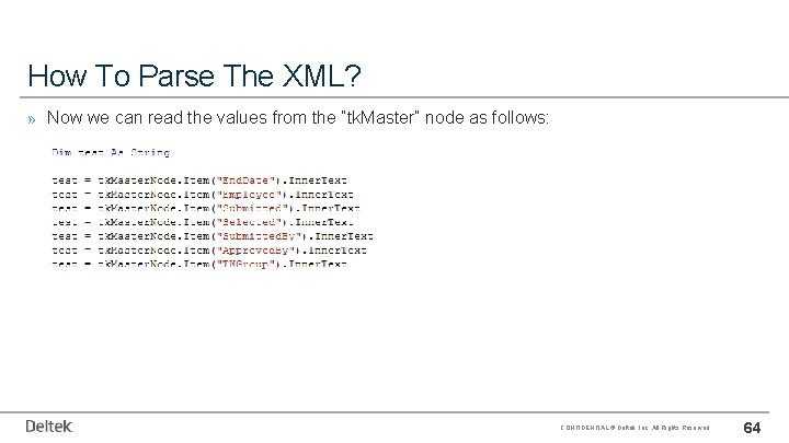 How To Parse The XML? » Now we can read the values from the