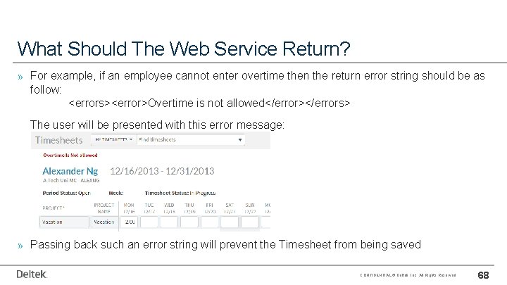 What Should The Web Service Return? » For example, if an employee cannot enter