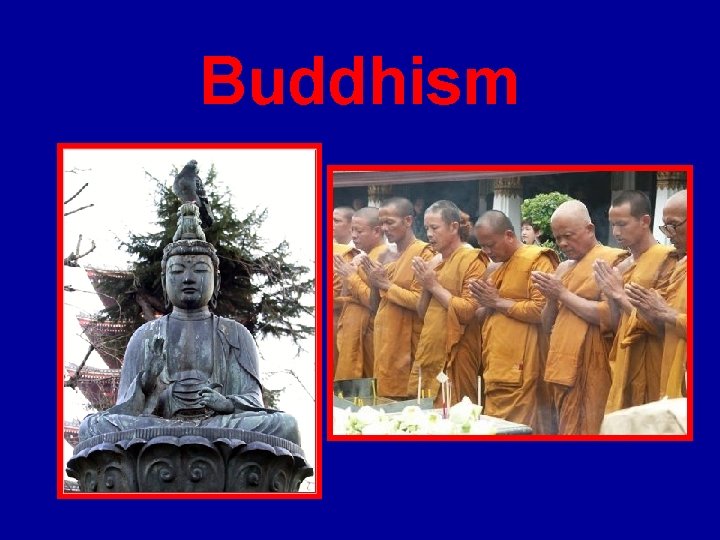 Buddhism 