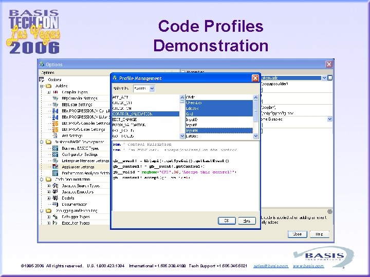 Code Profiles Demonstration © 1985 -2006 All rights reserved. U. S. 1. 800. 423.