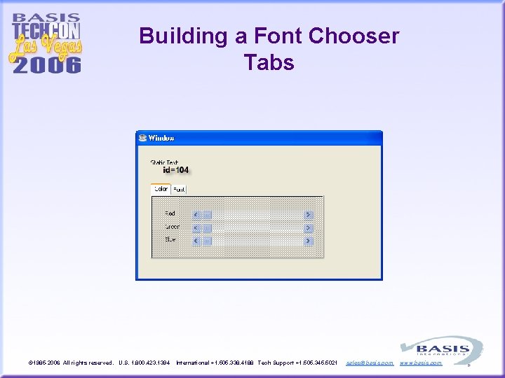 Building a Font Chooser Tabs © 1985 -2006 All rights reserved. U. S. 1.