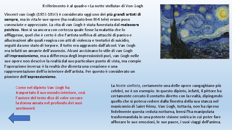 Il riferimento è al quadro «La notte stellata» di Von Gogh Vincent van Gogh