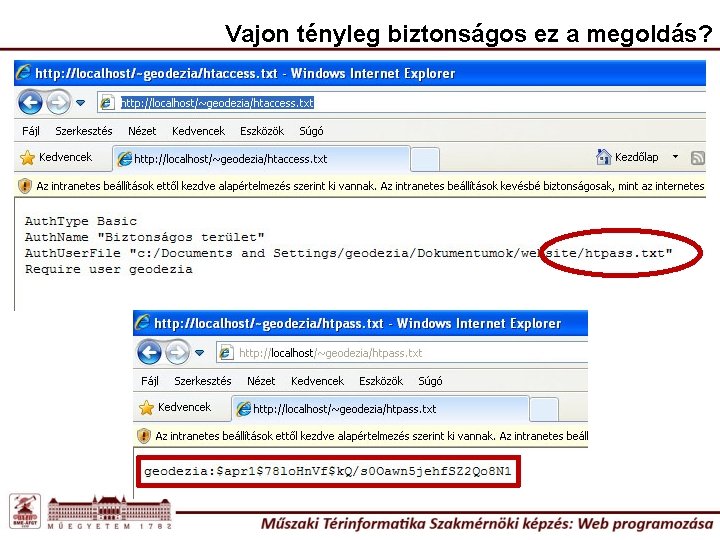 Vajon tényleg biztonságos ez a megoldás? 