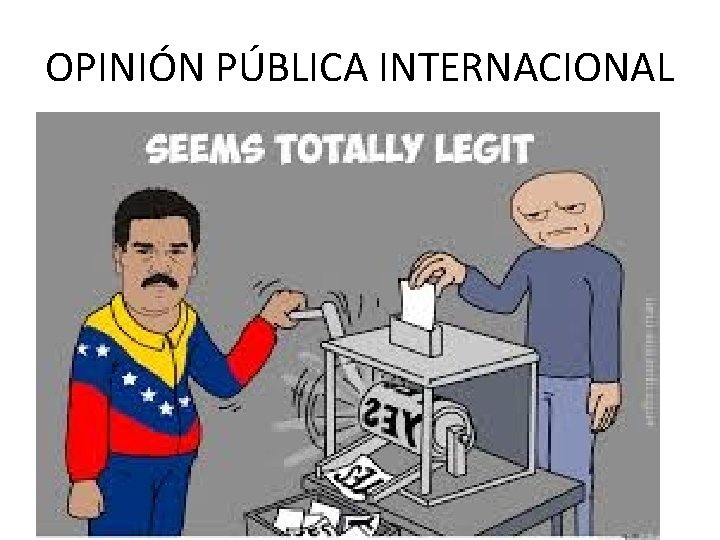 OPINIÓN PÚBLICA INTERNACIONAL 