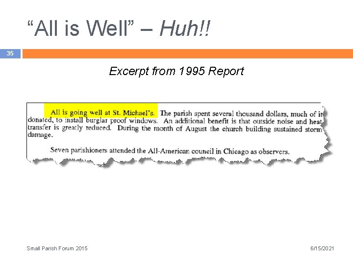 “All is Well” – Huh!! 35 Excerpt from 1995 Report Small Parish Forum 2015