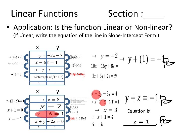 Linear Functions Section : ____ • Application: Is the function Linear or Non-linear? (If