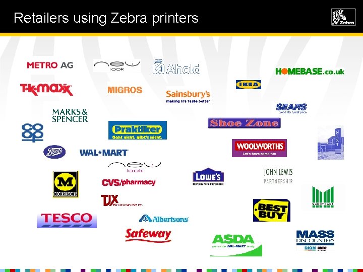 Retailers using Zebra printers 