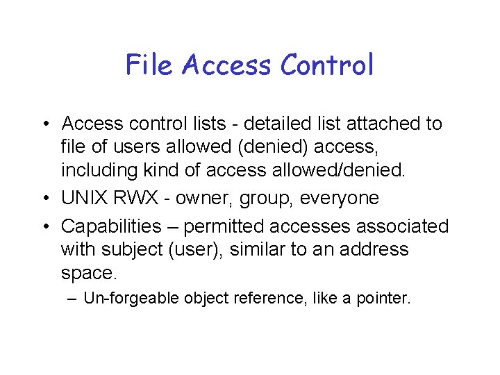 Outline Objective Access Control Mechanisms The Security Environment