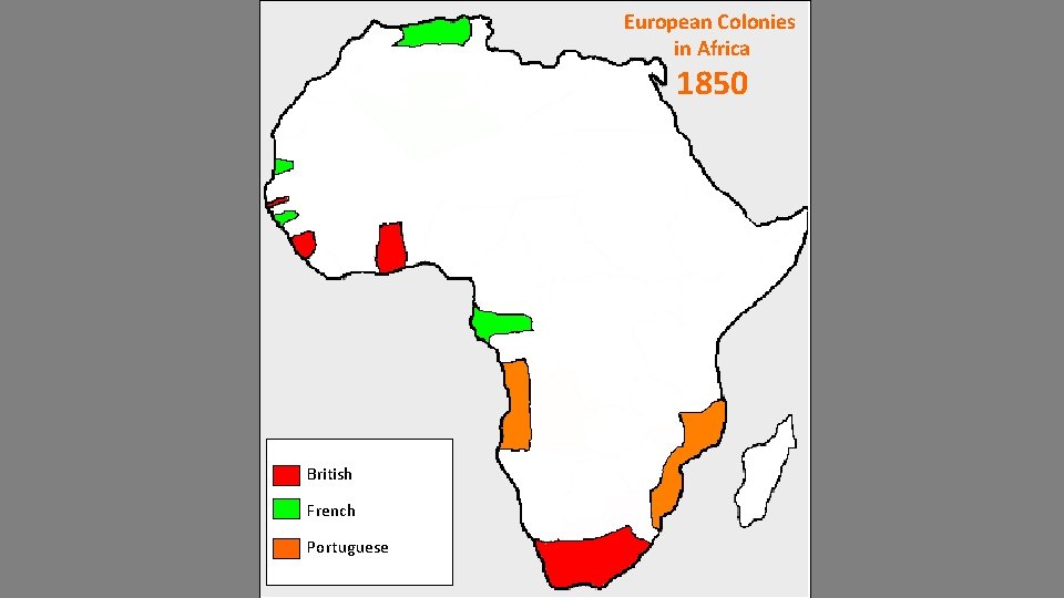European Colonies in Africa 1850 British French Portuguese 