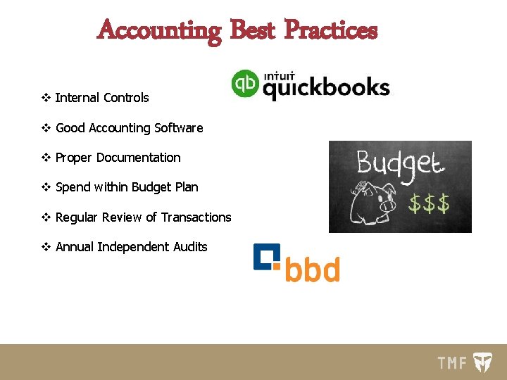 Accounting Best Practices v Internal Controls v Good Accounting Software v Proper Documentation v
