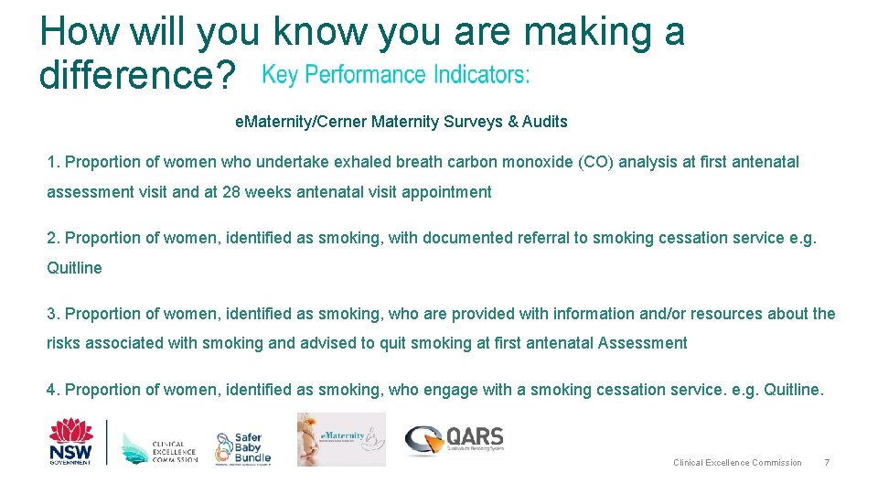 How will you know you are making a difference? e. Maternity/Cerner Maternity Surveys &