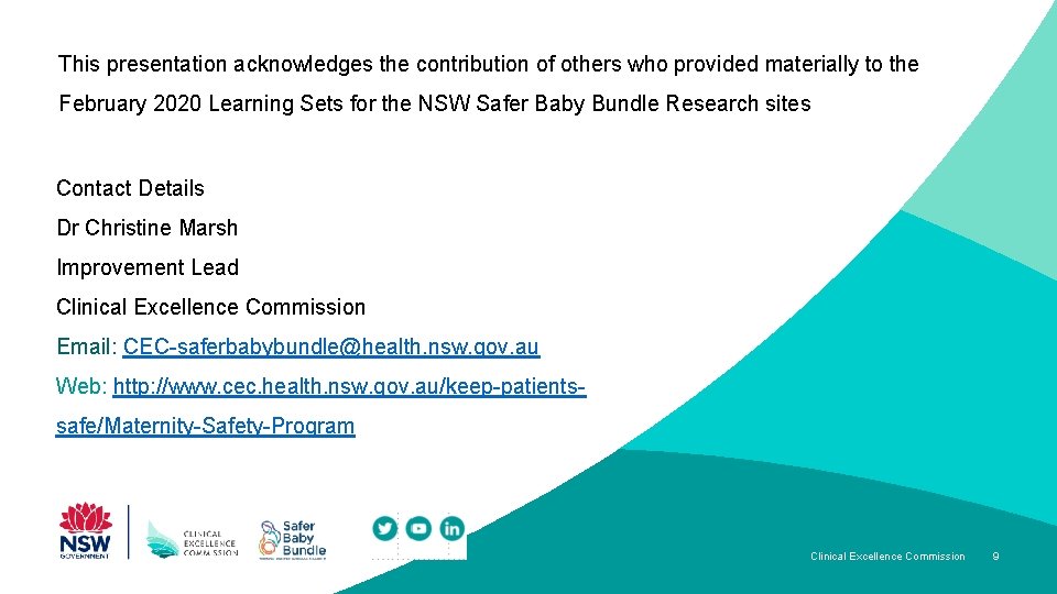 This presentation acknowledges the contribution of others who provided materially to the February 2020