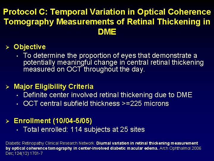 Protocol C: Temporal Variation in Optical Coherence Tomography Measurements of Retinal Thickening in DME