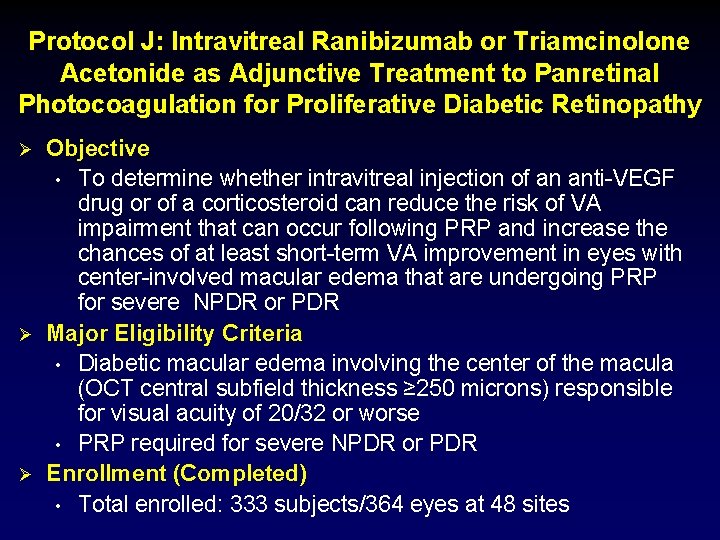 Protocol J: Intravitreal Ranibizumab or Triamcinolone Acetonide as Adjunctive Treatment to Panretinal Photocoagulation for