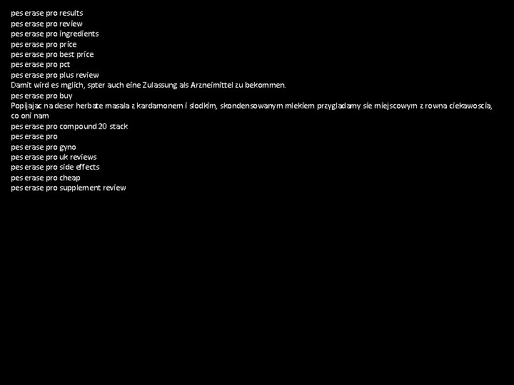 pes erase pro results pes erase pro review pes erase pro ingredients pes erase