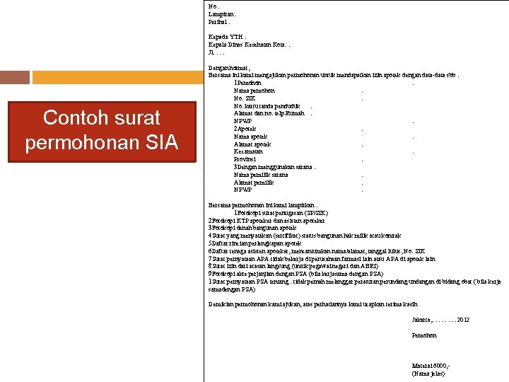 No : Lampiran : Perihal : Kepada YTH : Kepala Dinas Kesehatan Kota… Jl……