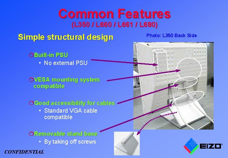 Common Features (L 350 / L 661 / L 680) Simple structural design ¦Built-in