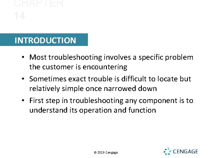 CHAPTER 14 TROUBLESHOOTING ELECTRIC CONTROL DEVICES INTRODUCTION • Most troubleshooting involves a specific problem