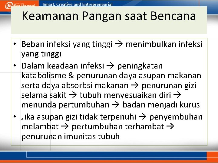 Keamanan Pangan saat Bencana • Beban infeksi yang tinggi menimbulkan infeksi yang tinggi • Keamanan Pangan saat Bencana • Beban infeksi yang tinggi menimbulkan infeksi yang tinggi •