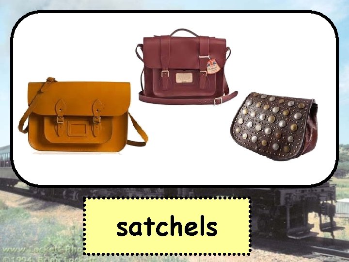 satchels 