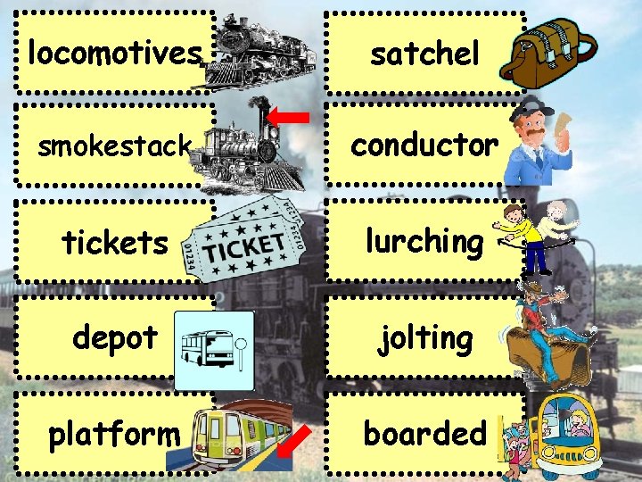 locomotives satchel smokestack conductor tickets lurching depot jolting platform boarded 