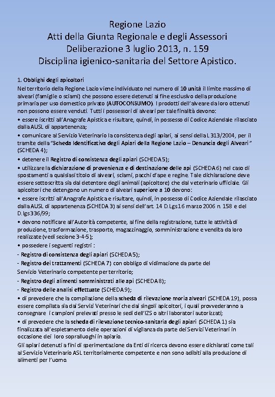 Regione Lazio Atti della Giunta Regionale e degli Assessori Deliberazione 3 luglio 2013, n.