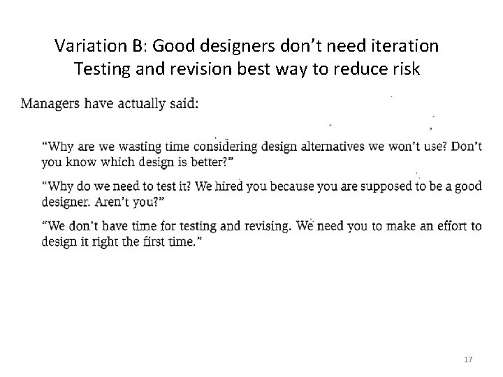 Variation B: Good designers don’t need iteration Testing and revision best way to reduce