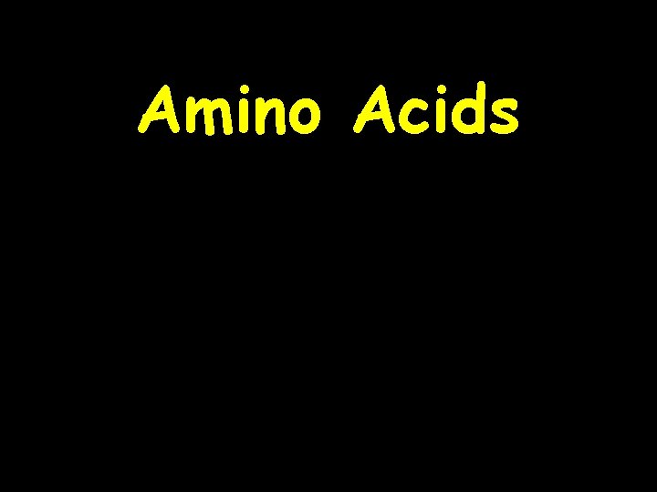 Amino Acids 