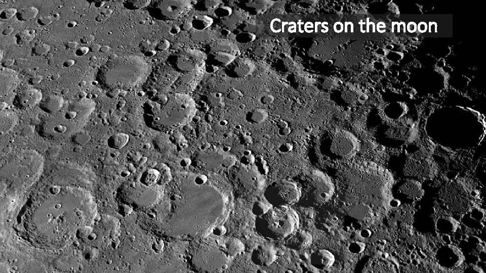 Craters on the moon 