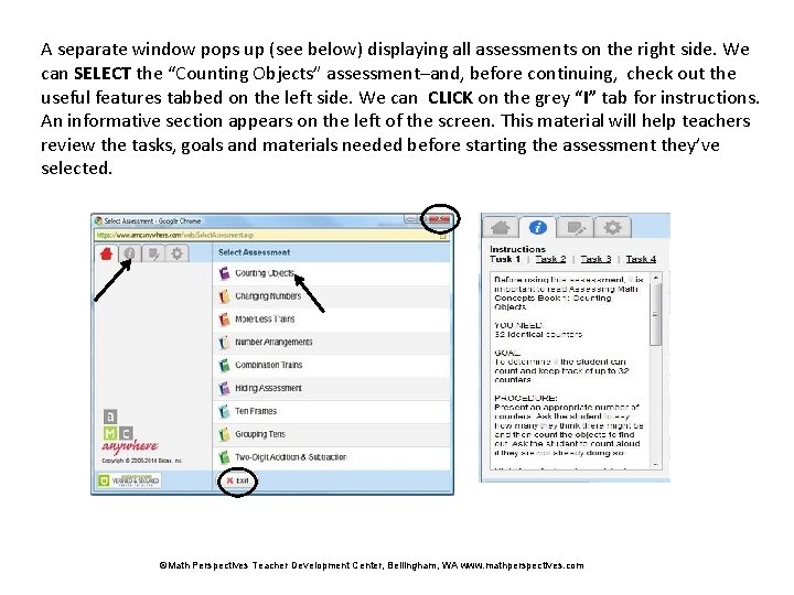 A separate window pops up (see below) displaying all assessments on the right side.