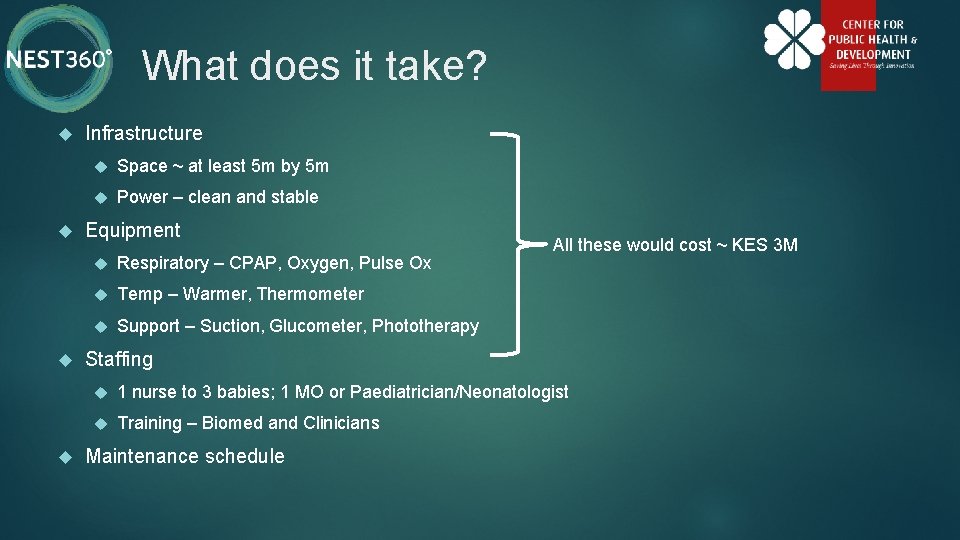 What does it take? Infrastructure Space ~ at least 5 m by 5 m