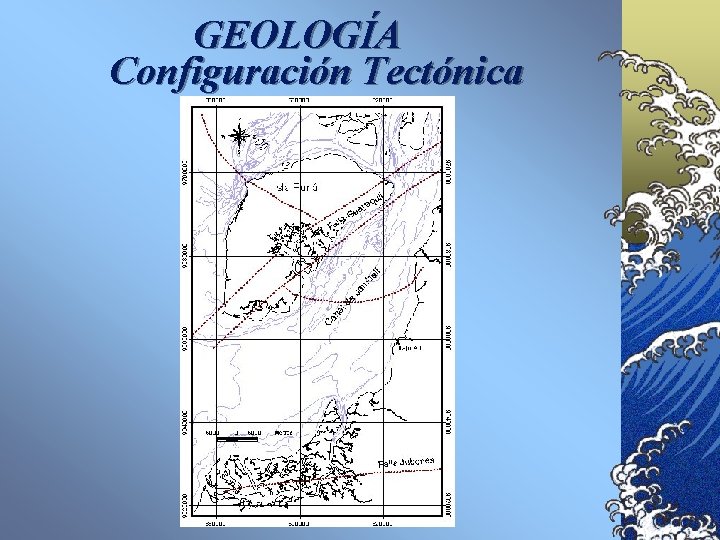 GEOLOGÍA Configuración Tectónica 