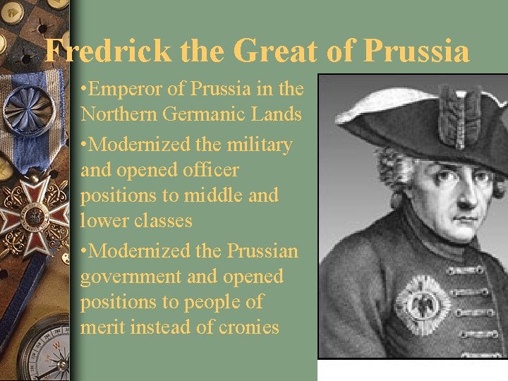 Fredrick the Great of Prussia • Emperor of Prussia in the Northern Germanic Lands