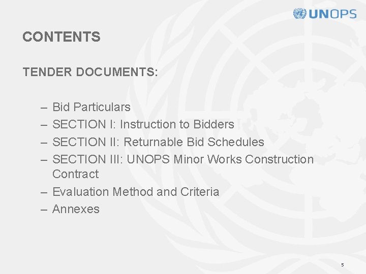 CONTENTS TENDER DOCUMENTS: – – Bid Particulars SECTION I: Instruction to Bidders SECTION II: