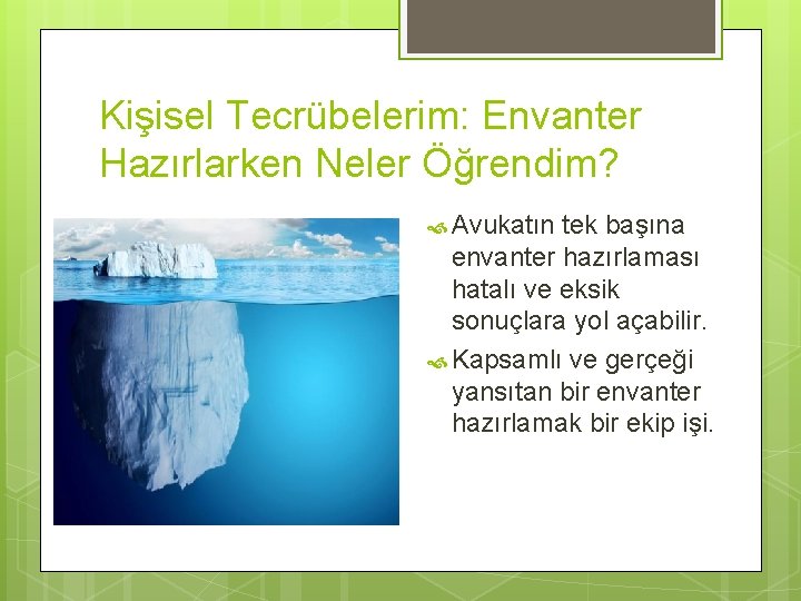 Kişisel Tecrübelerim: Envanter Hazırlarken Neler Öğrendim? Avukatın tek başına envanter hazırlaması hatalı ve eksik