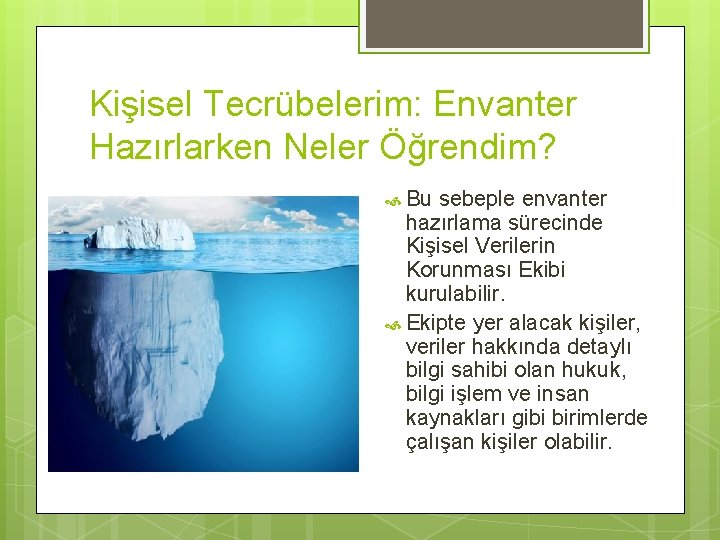 Kişisel Tecrübelerim: Envanter Hazırlarken Neler Öğrendim? Bu sebeple envanter hazırlama sürecinde Kişisel Verilerin Korunması