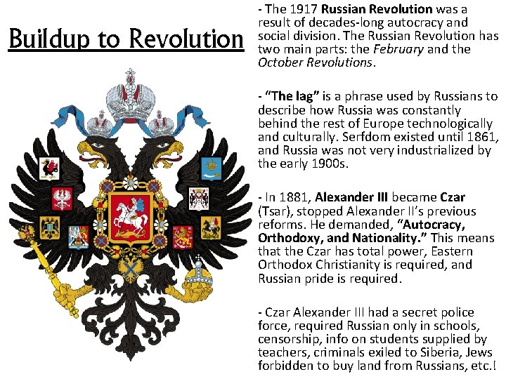 Buildup to Revolution - The 1917 Russian Revolution was a result of decades-long autocracy