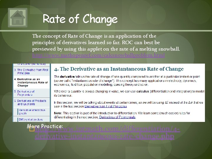 Rate of Change The concept of Rate of Change is an application of the