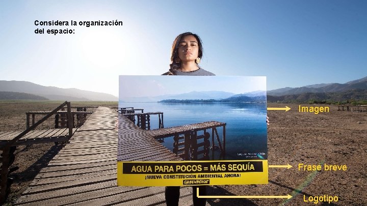Considera la organización del espacio: Imagen Frase breve Logotipo 