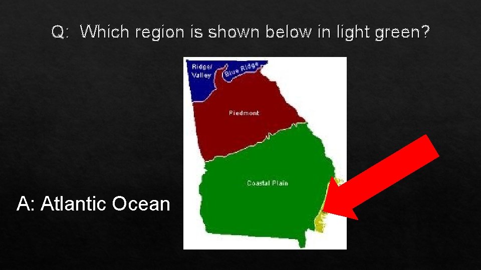 Q: Which region is shown below in light green? A: Atlantic Ocean 