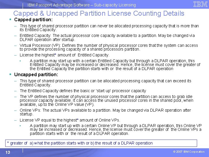 IBM Passport Advantage Software – Sub-capacity Licensing Capped & Uncapped Partition License Counting Details