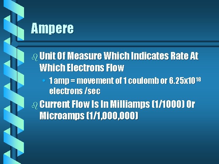 Ampere b Unit Of Measure Which Indicates Rate At Which Electrons Flow • 1 Ampere b Unit Of Measure Which Indicates Rate At Which Electrons Flow • 1