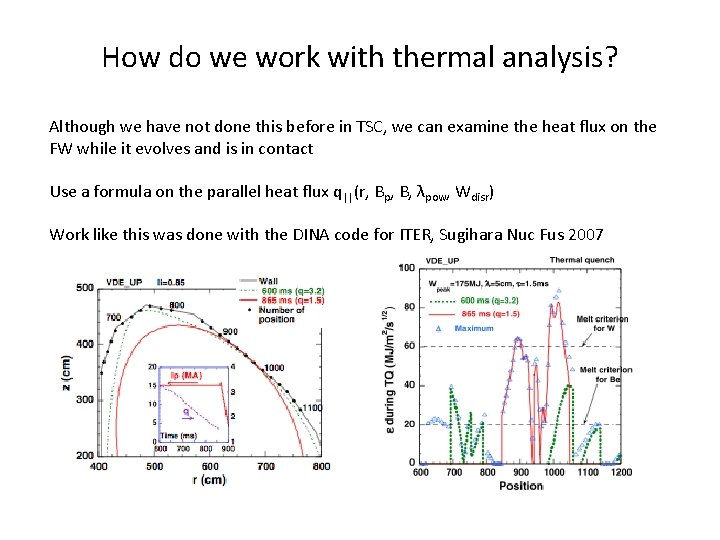 How do we work with thermal analysis? Although we have not done this before