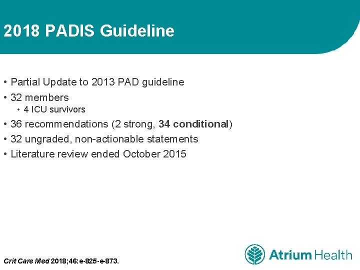 2018 PADIS Guideline • Partial Update to 2013 PAD guideline • 32 members •
